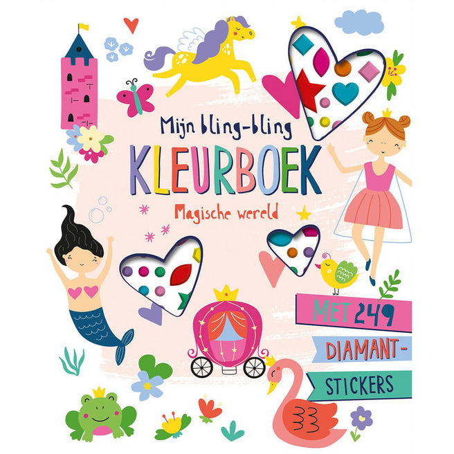 image books kleurboek 'Mijn bling-bling Magische wereld' met illustraties van een eenhoorn, zeemeermin, prinses, kasteel en de tekst 'Met 249 diamant-stickers'.
