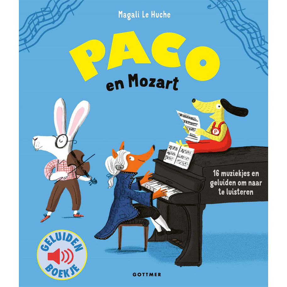 Gottmer geluidenboek Paco en Mozart met een konijn, vos en hond die muziek maken op de voorkant.