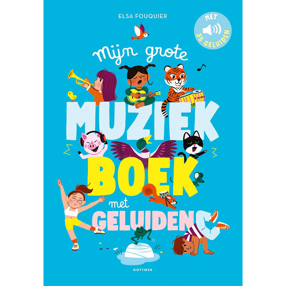 Gottmer Mijn Grote Muziekboek met Geluiden, de voorkant met illustraties van spelende kinderen en dieren.